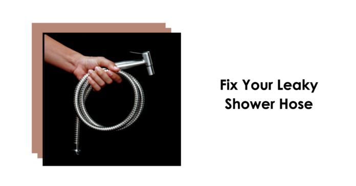 How to repair a shower hose if it is leaking