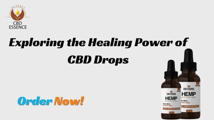 Exploring the Healing Power of CBD Drops