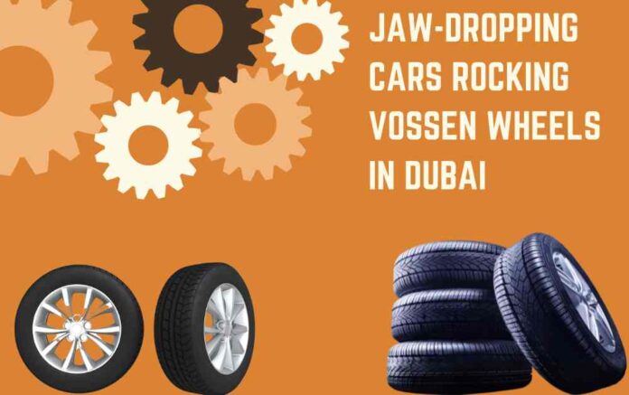 Jaw-Dropping Cars Rocking Vossen Wheels in Dubai