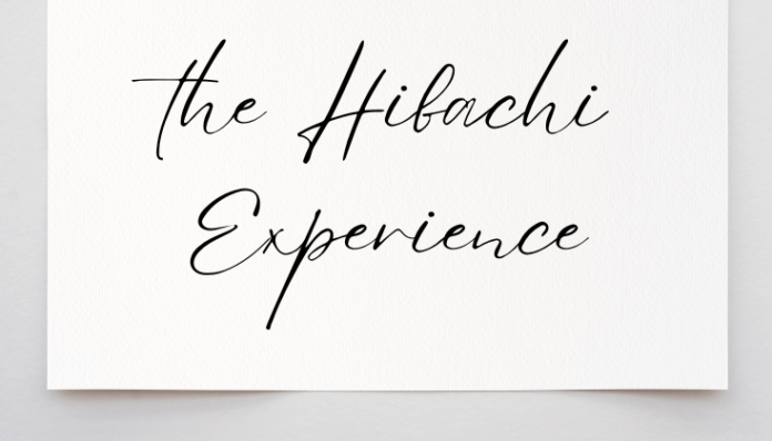 the Hibachi Experience